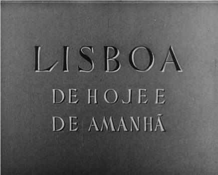 Lisboa de Hoje e de Amanhã观看