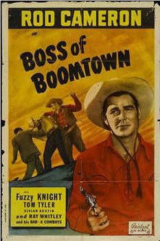 Boss of Boomtown观看