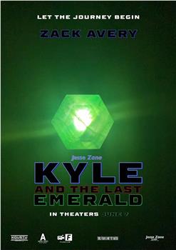 Kyle and the Last Emerald观看