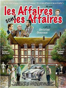 Les affaires sont les affaires观看