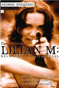 Lilian M.: Relatório Confidencial观看