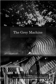 The Grey Machine观看