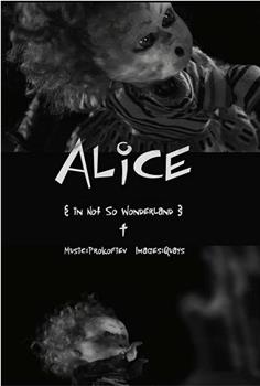 Alice in Not So Wonderland观看