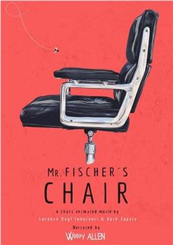 Mr. Fischer's Chair观看