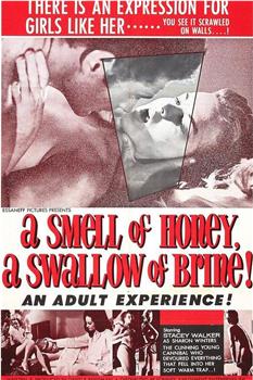 A Smell of Honey, a Swallow of Brine观看
