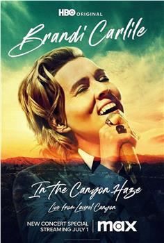 Brandi Carlile: In the Canyon Haze Live观看