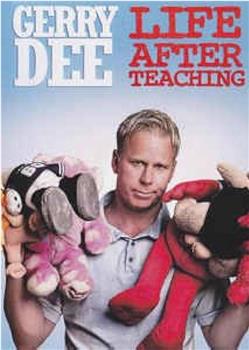 Gerry Dee: Life After Teaching观看