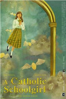 A Catholic School Girl观看