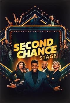 Second Chance Stage观看