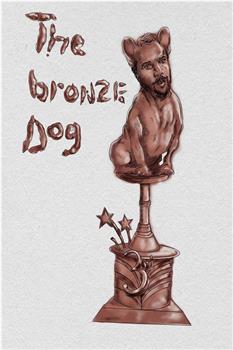 Bronze Dog观看