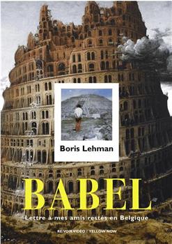 Babel - lettre à mes amis restés en Belgique观看