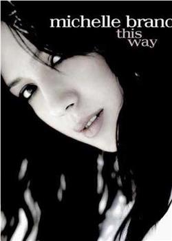 Michelle Branch: This Way观看