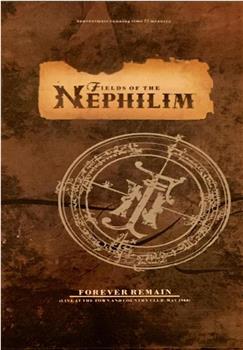 Fields of the Nephilim: Forever Remain观看