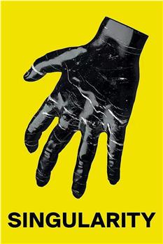 Singularity观看