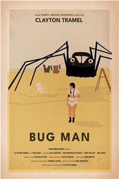 Bug Man观看