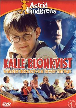 Kalle Blomkvist - Mästerdetektiven lever farligt观看