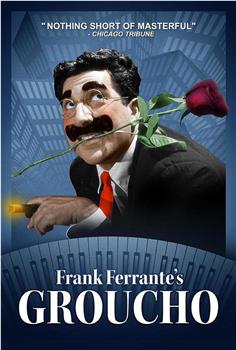 Frank Ferrante's Groucho观看