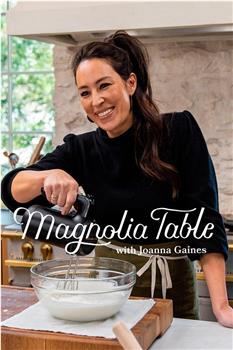 Magnolia Table with Joanna Gaines Season 2观看