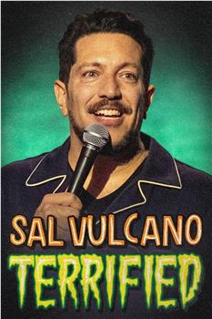 Sal Vulcano: Terrified观看