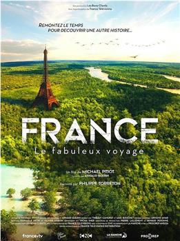 France, le fabuleux voyage观看