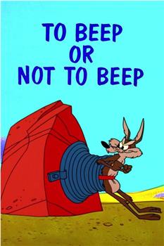 To Beep or Not to Beep观看