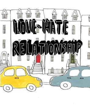 LOVE-HATE RELATIONSHIP观看