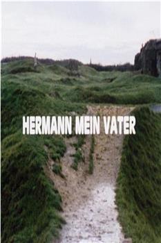 Hermann mein Vater观看