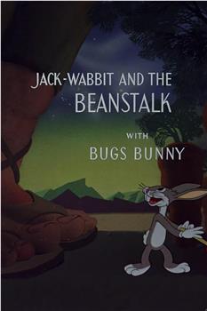 Jack-Wabbit and the Beanstalk观看