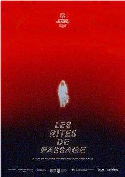 Les rites de passage观看