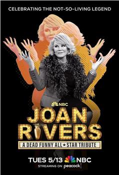 Joan Rivers: A Dead Funny All-Star Tribute观看